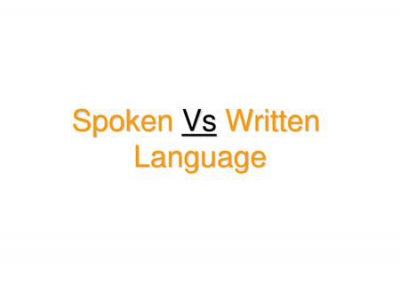 The Difference between Speech and Writing?