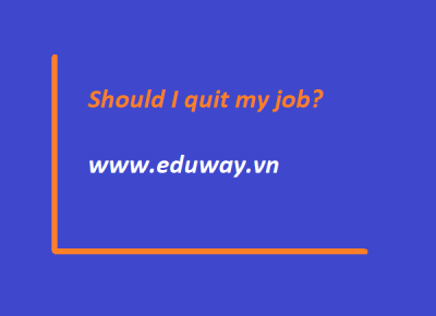 When should we quit our job?