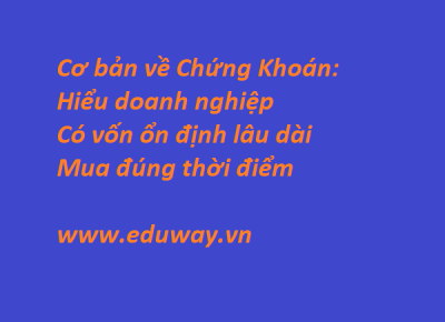 Hiểu biết cơ bản về đầu tư chứng khoán Hiểu biết cơ bản về đầu tư chứng khoán