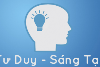 Kỹ năng tư duy sáng tạo Kỹ năng tư duy sáng tạo